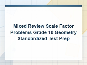 Mastering Mixed Scale Factor Problems in Geometry